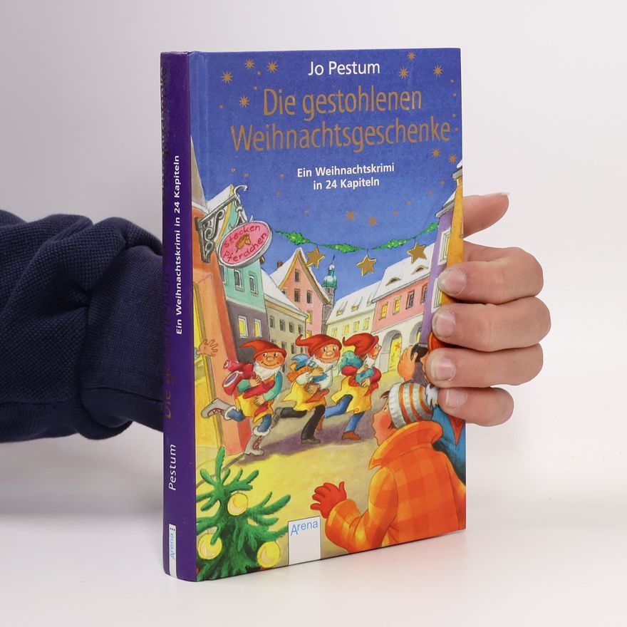 Jo Pestum Die gestohlenen Weihnachtsgeschenke