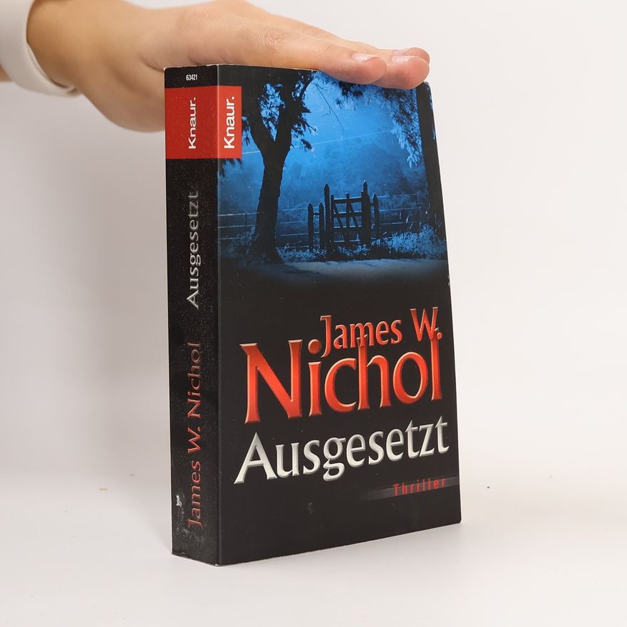 James W. Nichol Ausgesetzt
