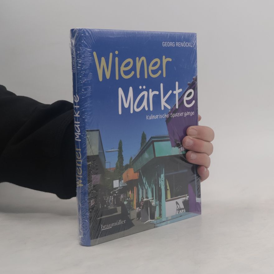 Georg Renöckl Wiener Märkte