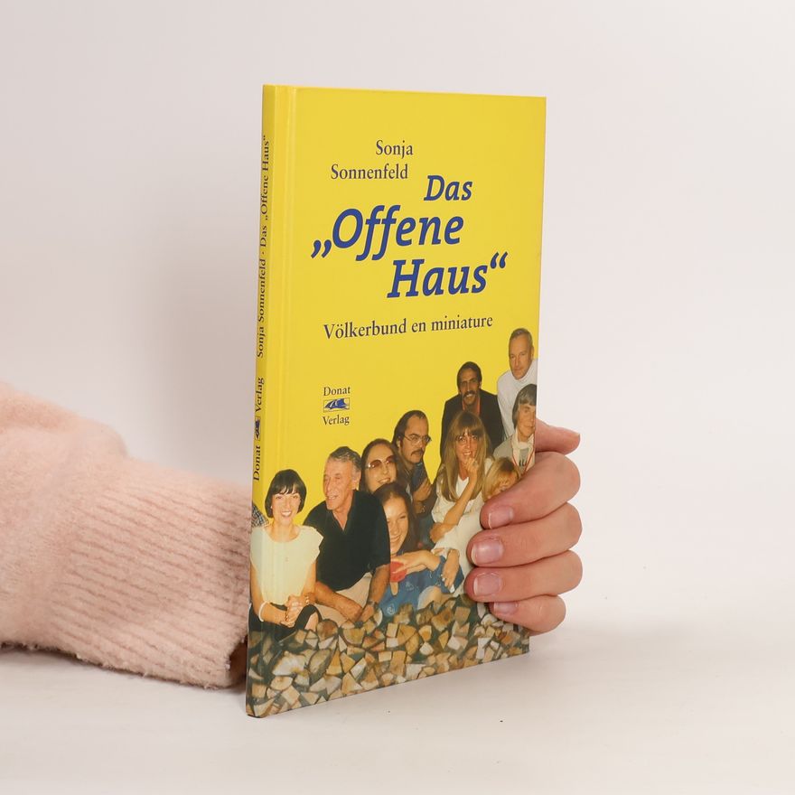 Sonja Sonnenfeld Das "Offene Haus"