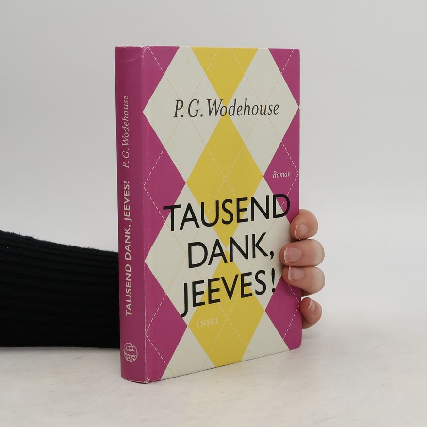 Pelham Wodehouse Tausend Dank, Jeeves!