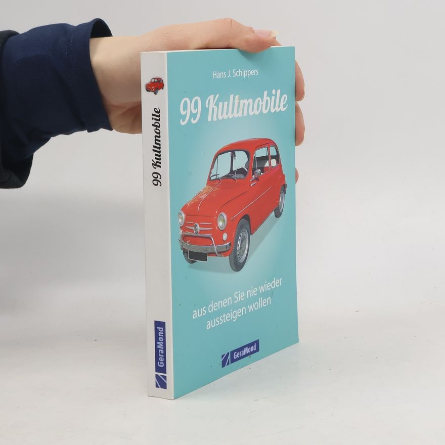 Hans J. Schippers 99 Kultmobile