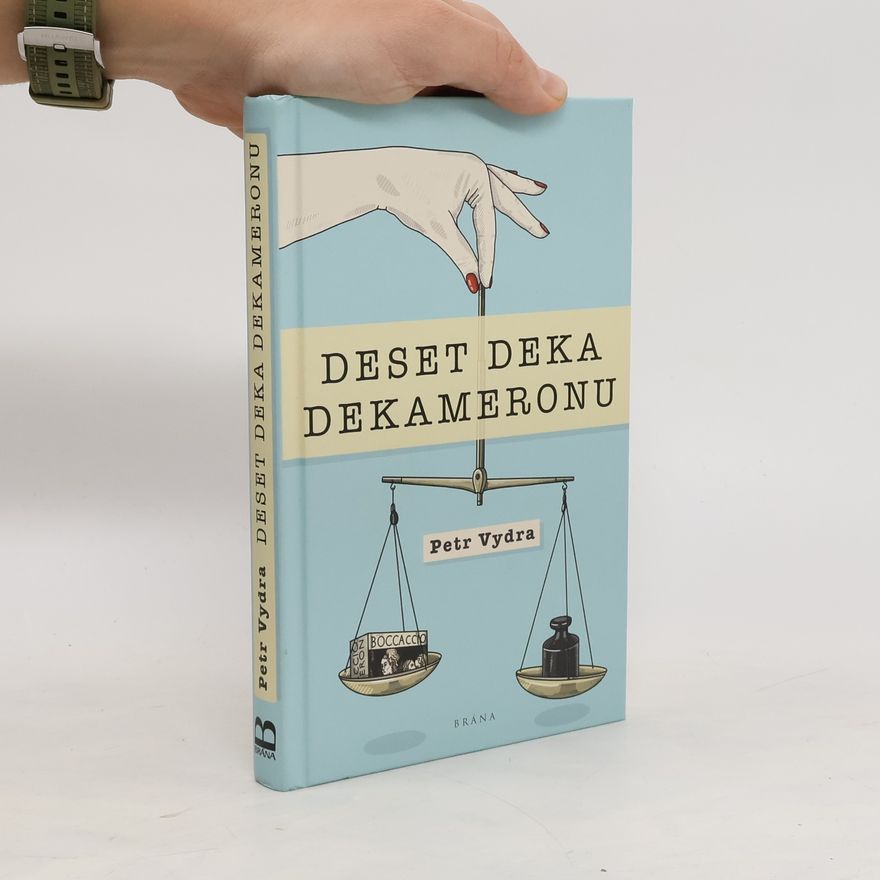 Petr Vydra Deset deka Dekameronu