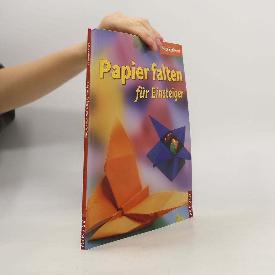 Nick Robinson Papier falten für Einsteiger