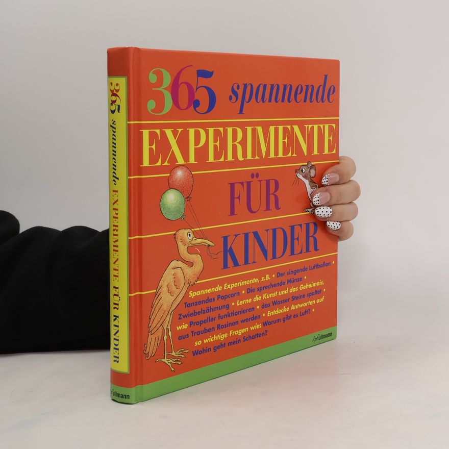 E. Richard Churchill 365 spannende Experimente für Kinder
