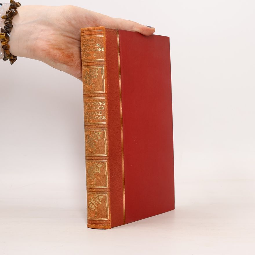 Henry Norman Hudson The Windsor Shakespeare VI
