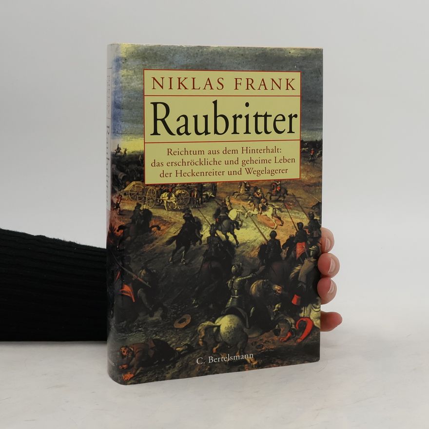 Niklas Frank Raubritter