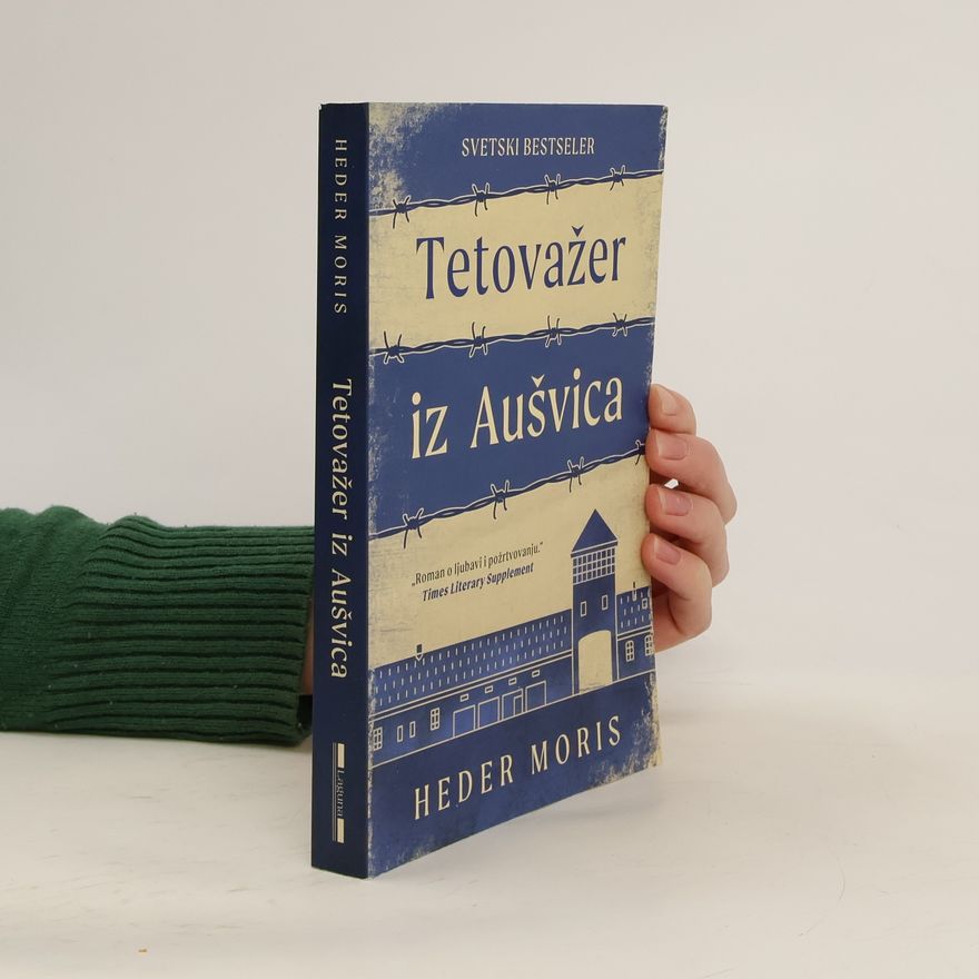 Heather Morris Tetovažer iz Aušvica