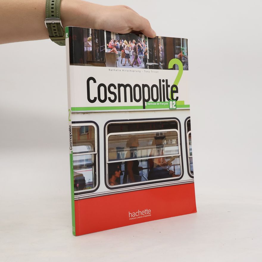 Nathalie Hirschsprung Cosmopolite 2 (A2) Livre de l´éleve + DVD-ROM + Parcours digital