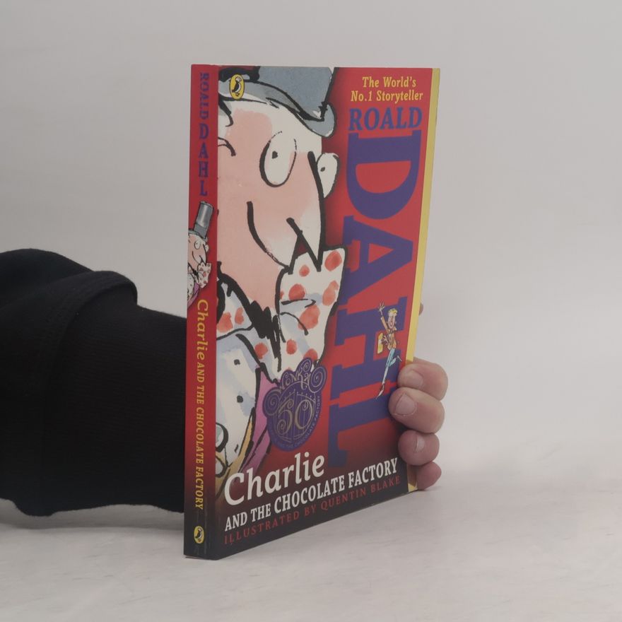 Roald Dahl Charlie and the Chocolate Factory