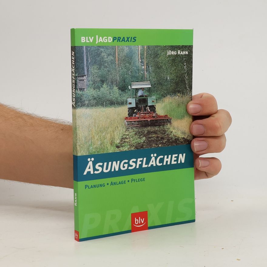 Jörg Rahn Äsungsflächen