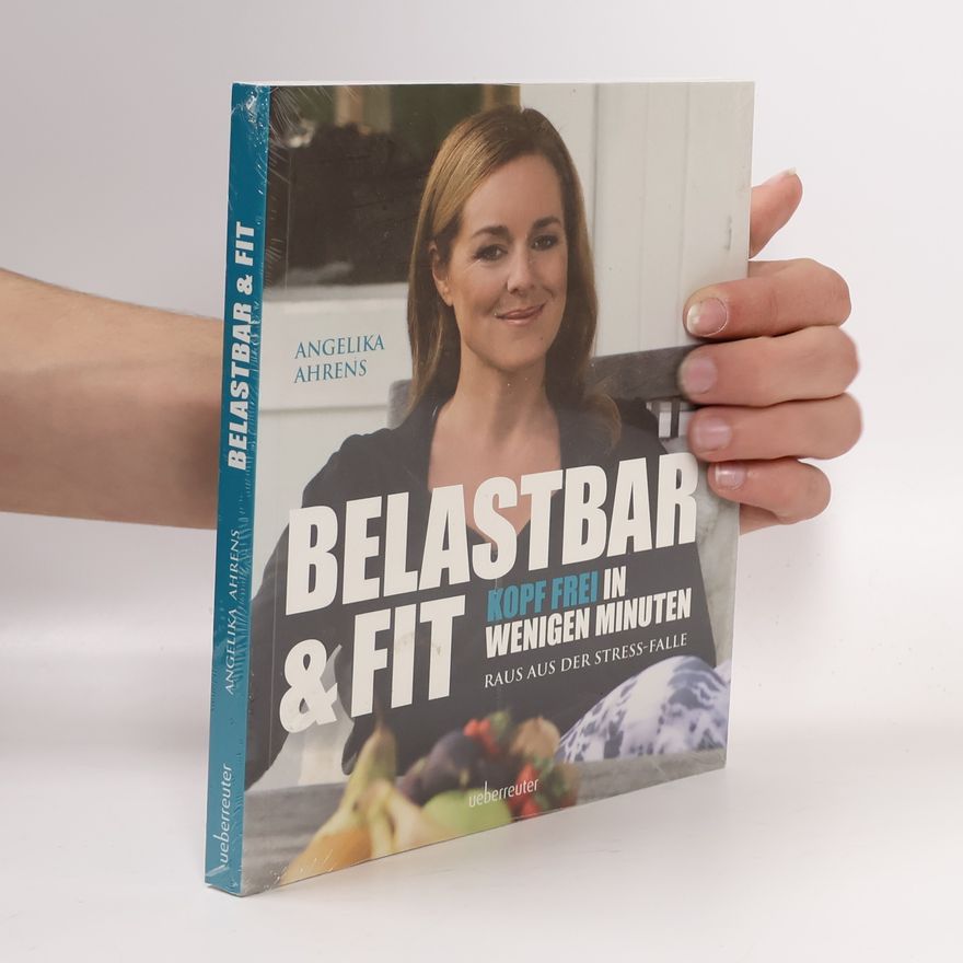 Angelika Ahrens Belastbar und fit
