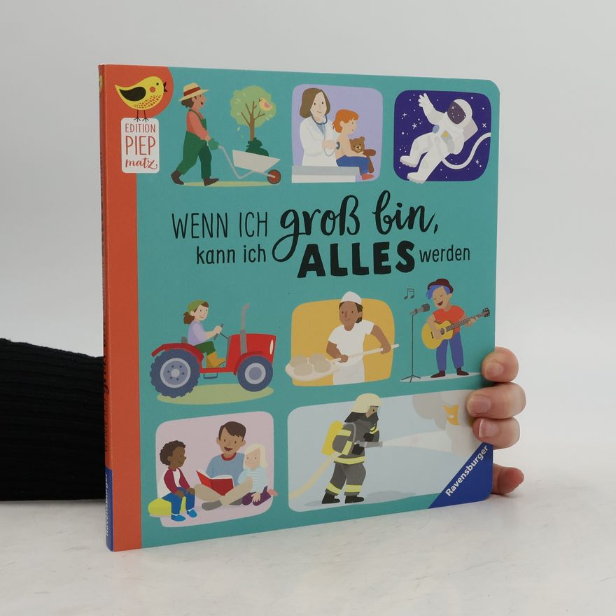 Frau Annika Wenn ich groß bin, kann ich alles werden