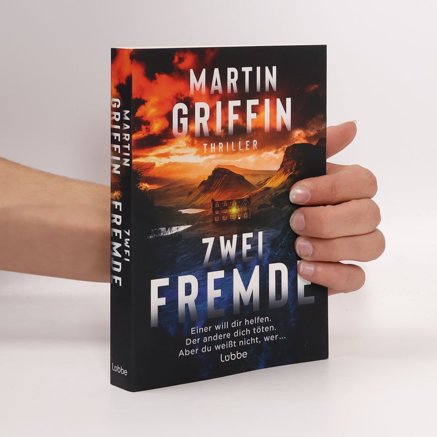 Martin Griffin Zwei Fremde