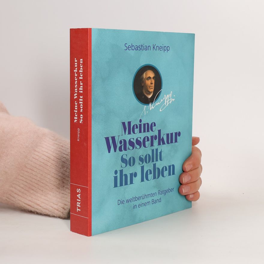 Helga Marie Rebsamen-Fey Meine Wasserkur. So sollt ihr leben