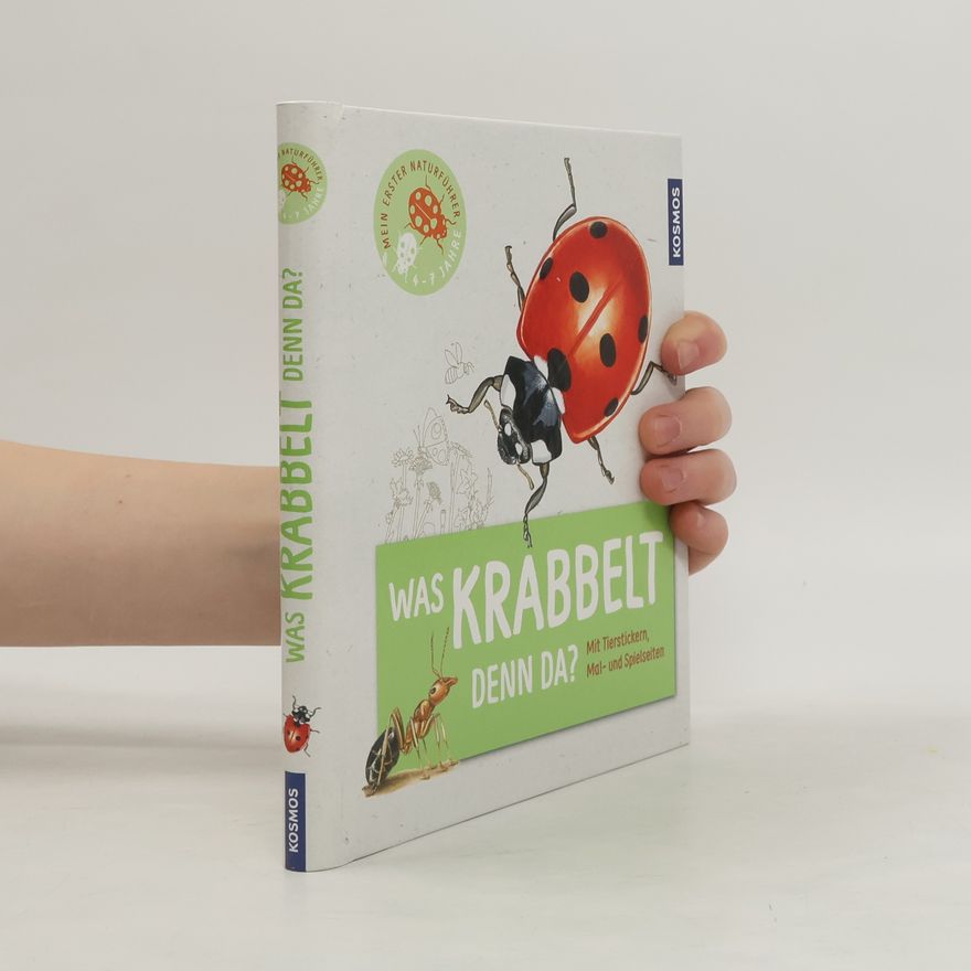 Andrea Kő Was krabbelt denn da?