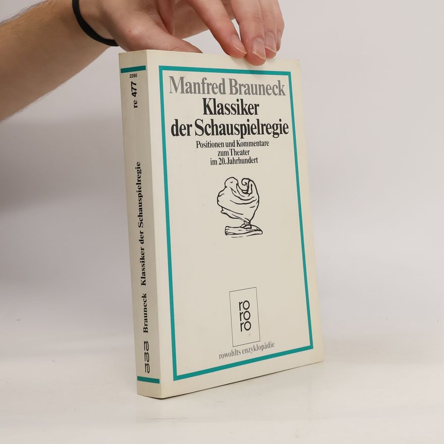 Manfred Brauneck Klassiker der Schauspielregie