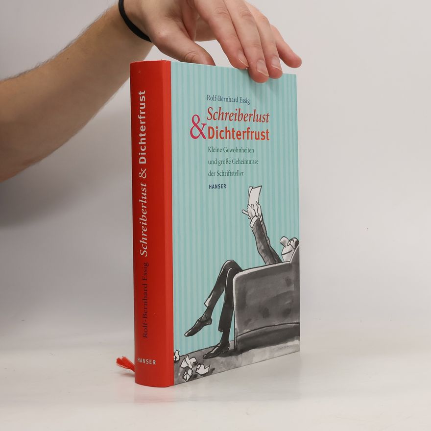 Bernhard Rolf Schreiberlust und Dichterfrust