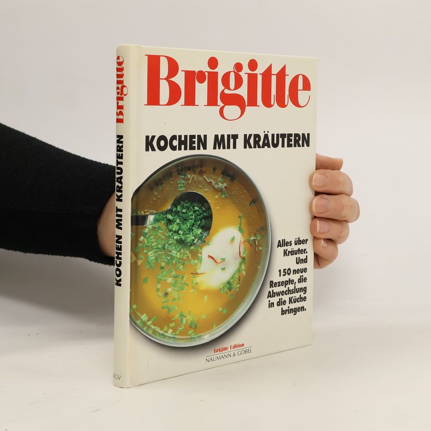 Autorenkollektiv Brigitte Kochen mit Kräutern