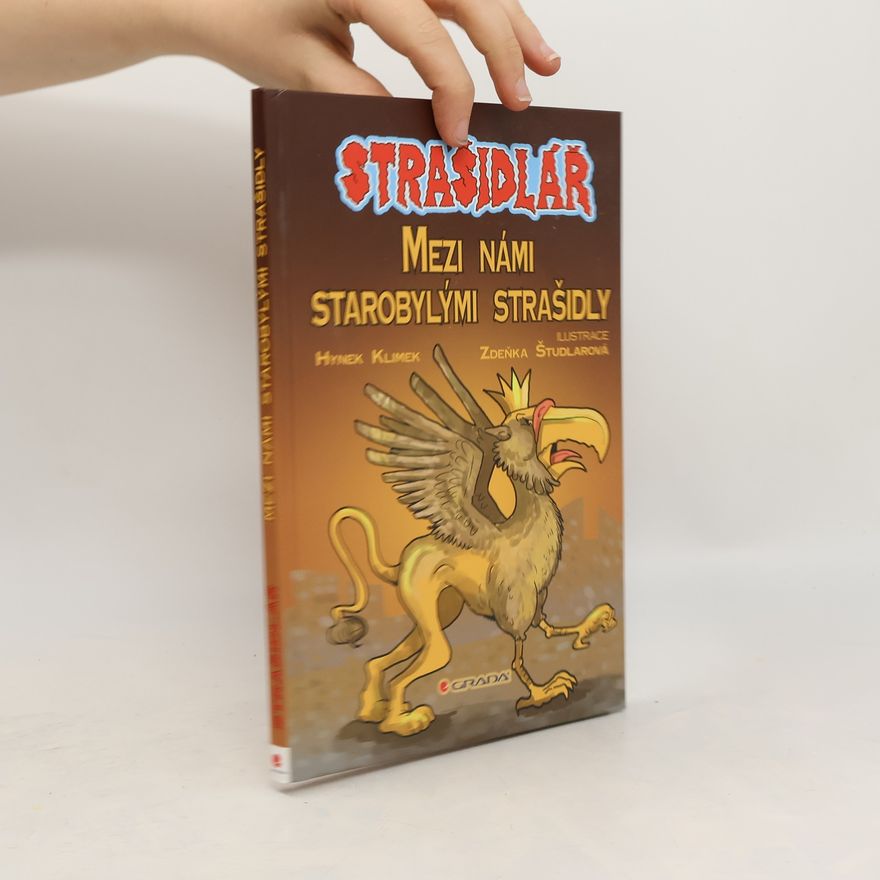 Hynek Klimek Strašidlář - Mezi námi starobylými strašidly