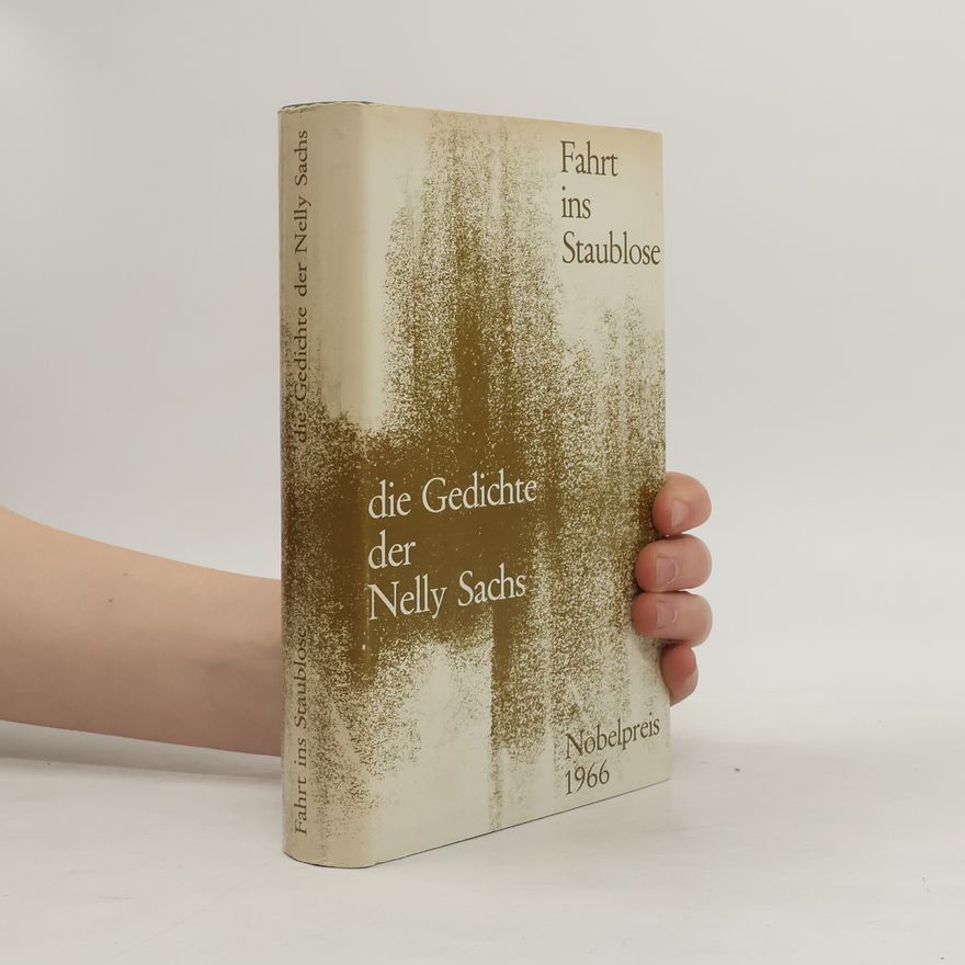 Nelly Sachs Fahrt ins Staublose