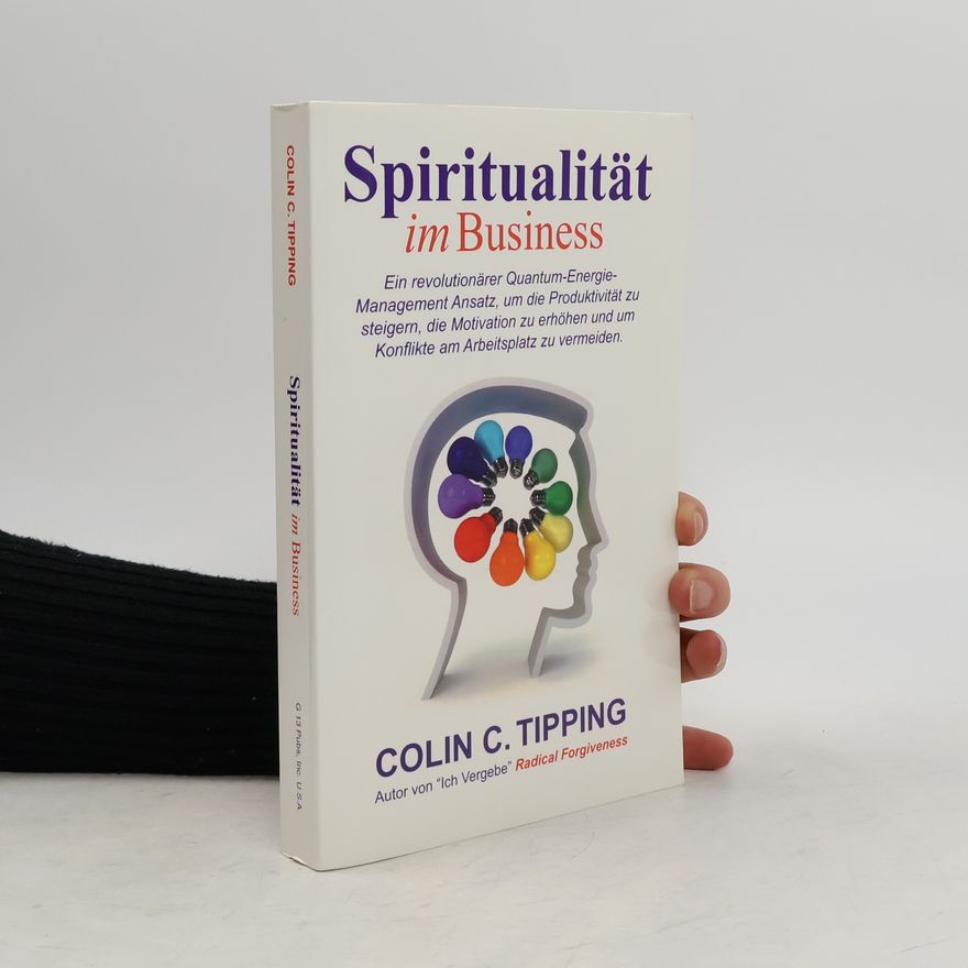 Colin C. Tipping Spiritualität im Business