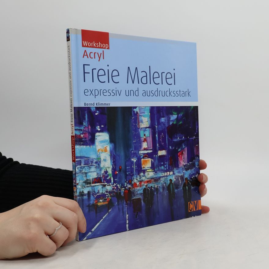 Bernd Klimmer Freie Malerei