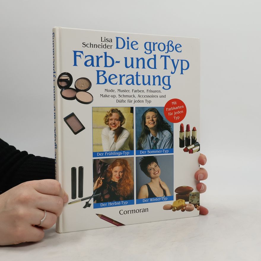 Lisa Schneider Die grosse Farb- und Typ-Beratung