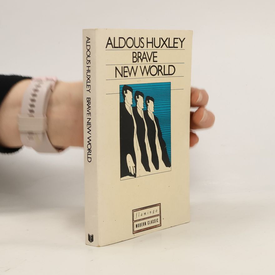 Aldous Huxley Brave New World