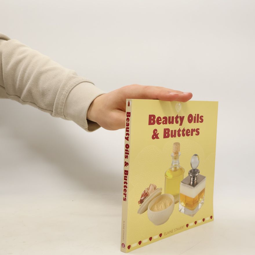 Elaine Stavert Beauty Oils and Butters