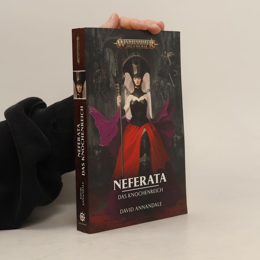 Mr. David Annandale Neferata - das Knochenreich