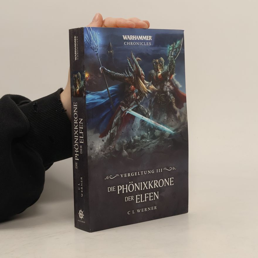 C L Werner Die Phönixkrone der Elfen