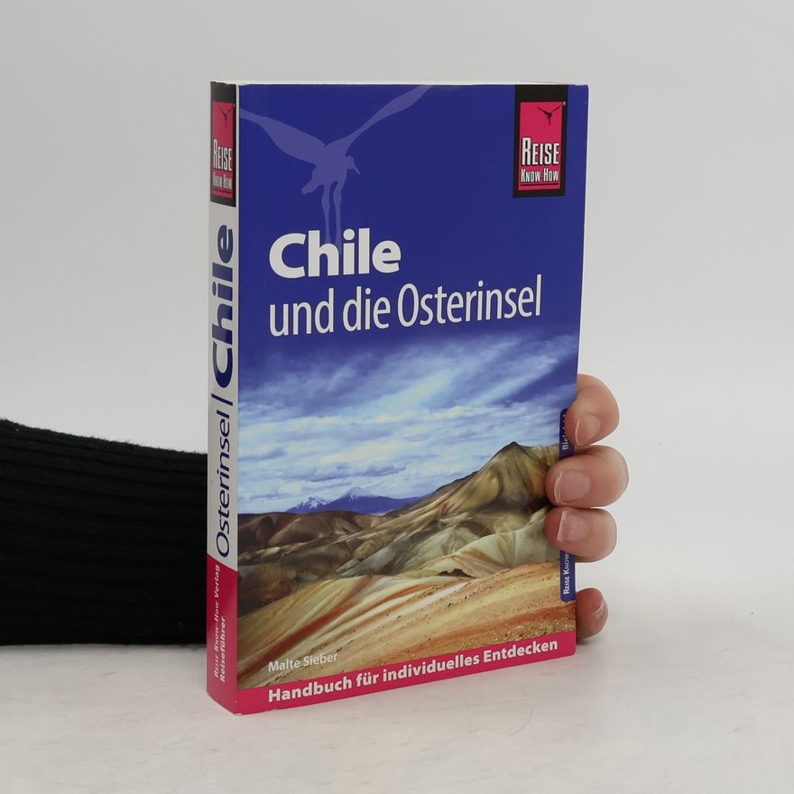 Malte Sieber Chile und die Osterinsel