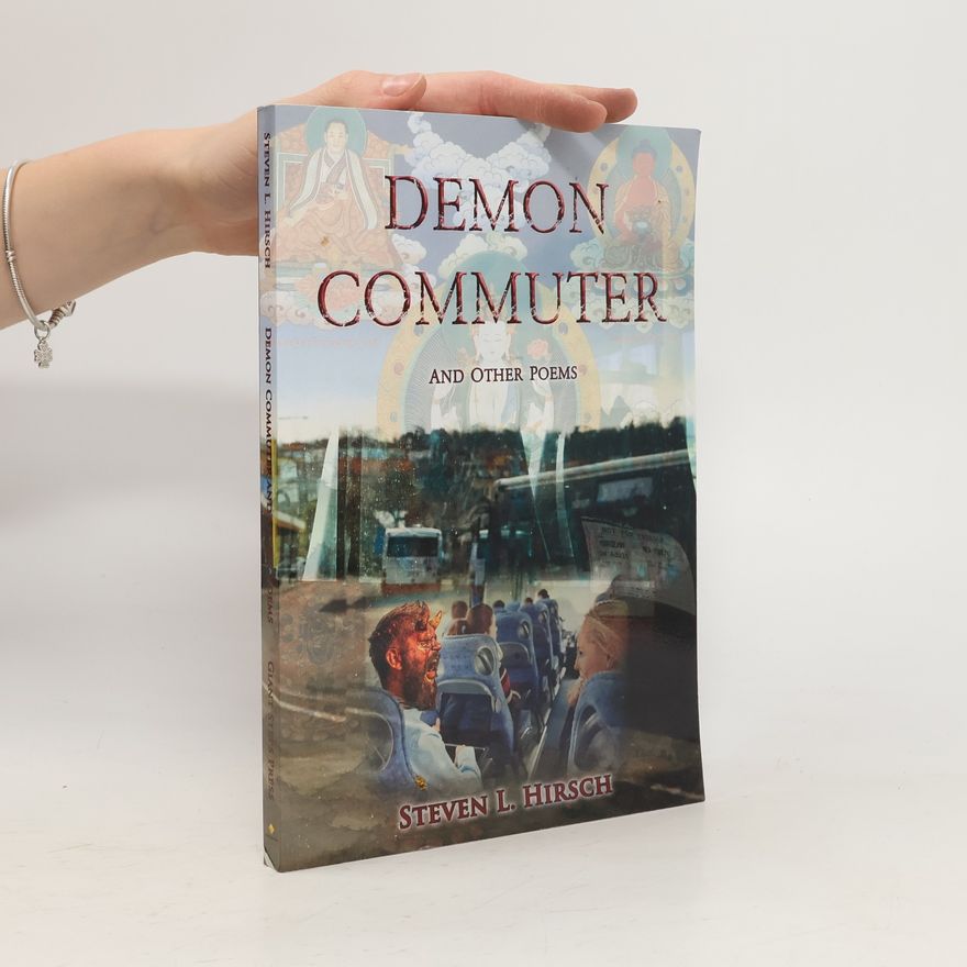 Steven L. Hirsch Demon Commuter