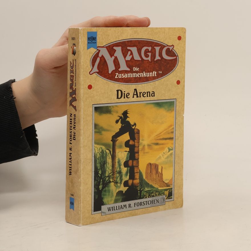 William R. Forstchen Magic. Die Zusammenkunft 1.Die Arena.