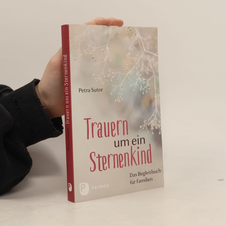 Petra Sutor Trauern um ein Sternenkind