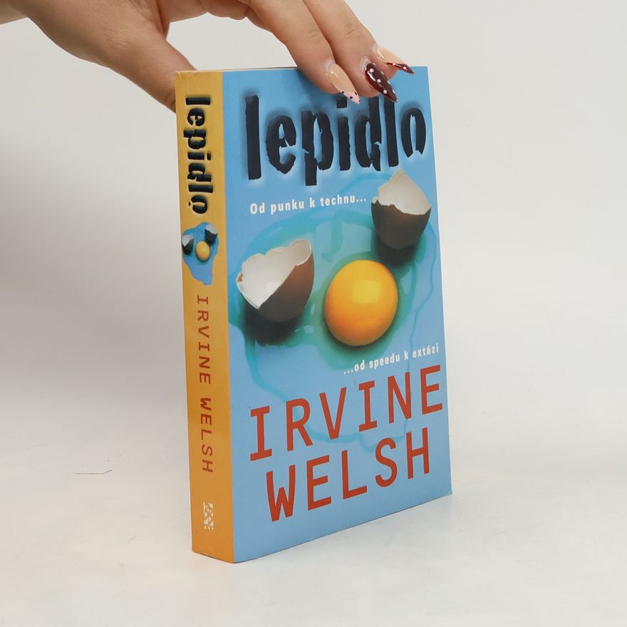 Irvine Welsh Lepidlo