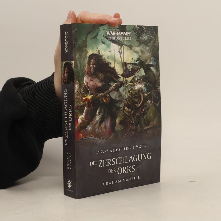 Graham McNeill Die Zerschlagung der Orks