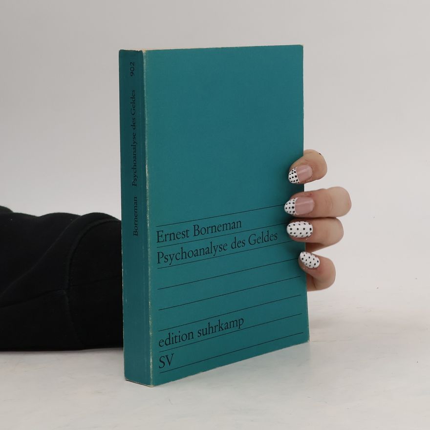Ernest Borneman Psychoanalyse des Geldes