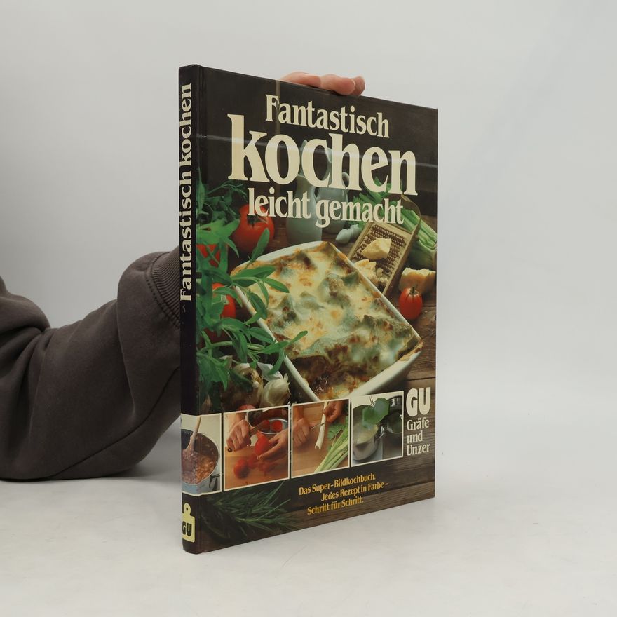 Mechthild Piepenbrock Fischer Fantastisch kochen - leicht gemacht