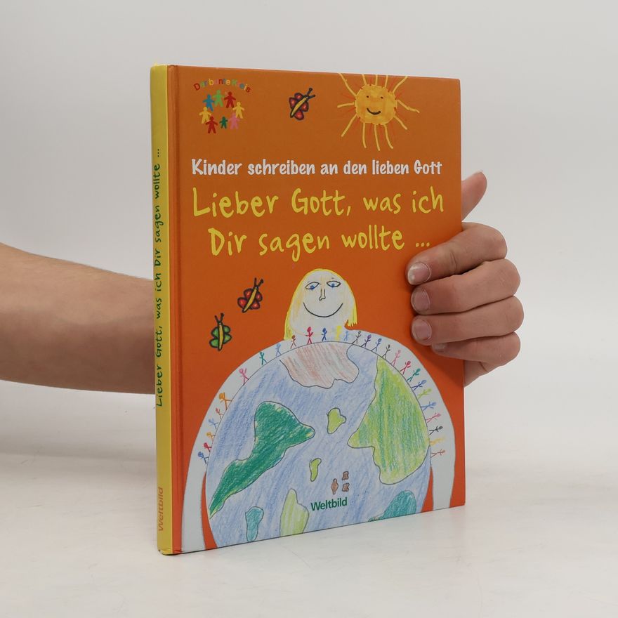 Martin Stiefenhofer Lieber Gott, was ich dir sagen wollte ...