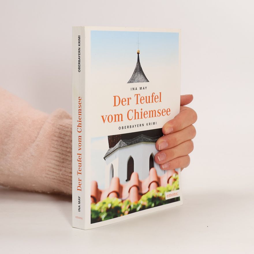Ina May Der Teufel vom Chiemsee