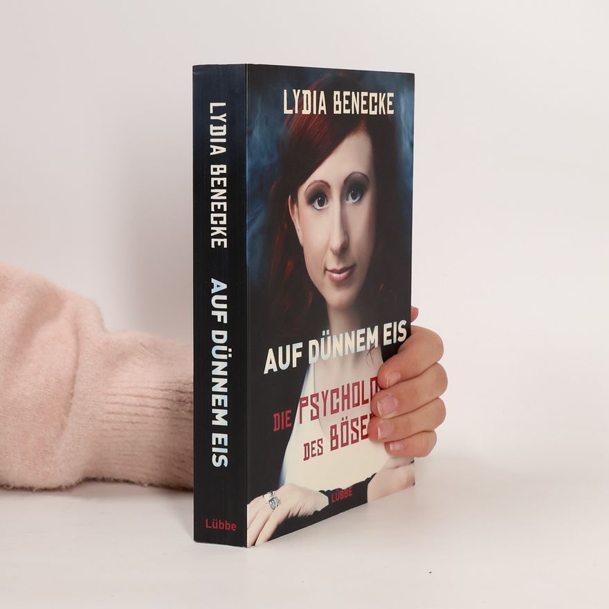 Lydia Benecke Auf dünnem Eis