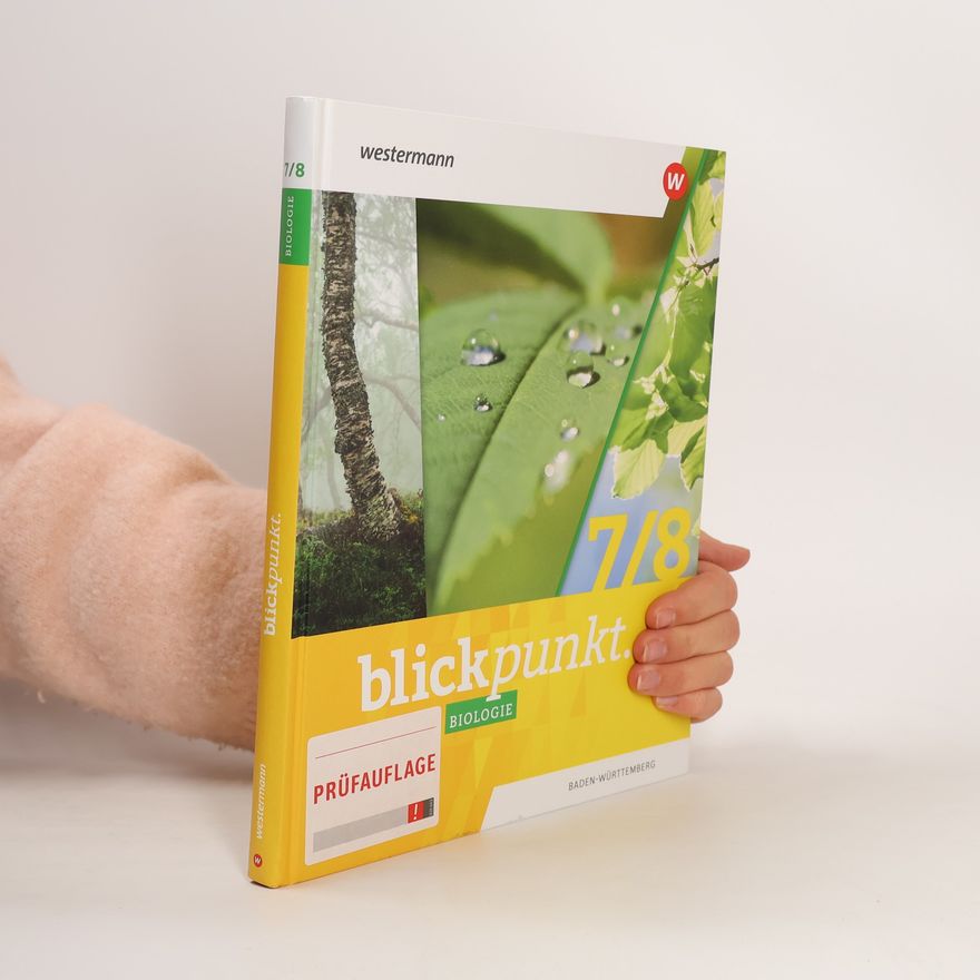 Auteurscollectief Blickpunkt Biologie 7 / 8. Schülerband. Für Baden-Württemberg
