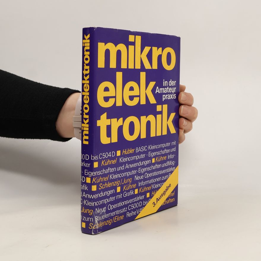 Hans-Joachim Mönig Mikroelektronik in der Amateurpraxis 3