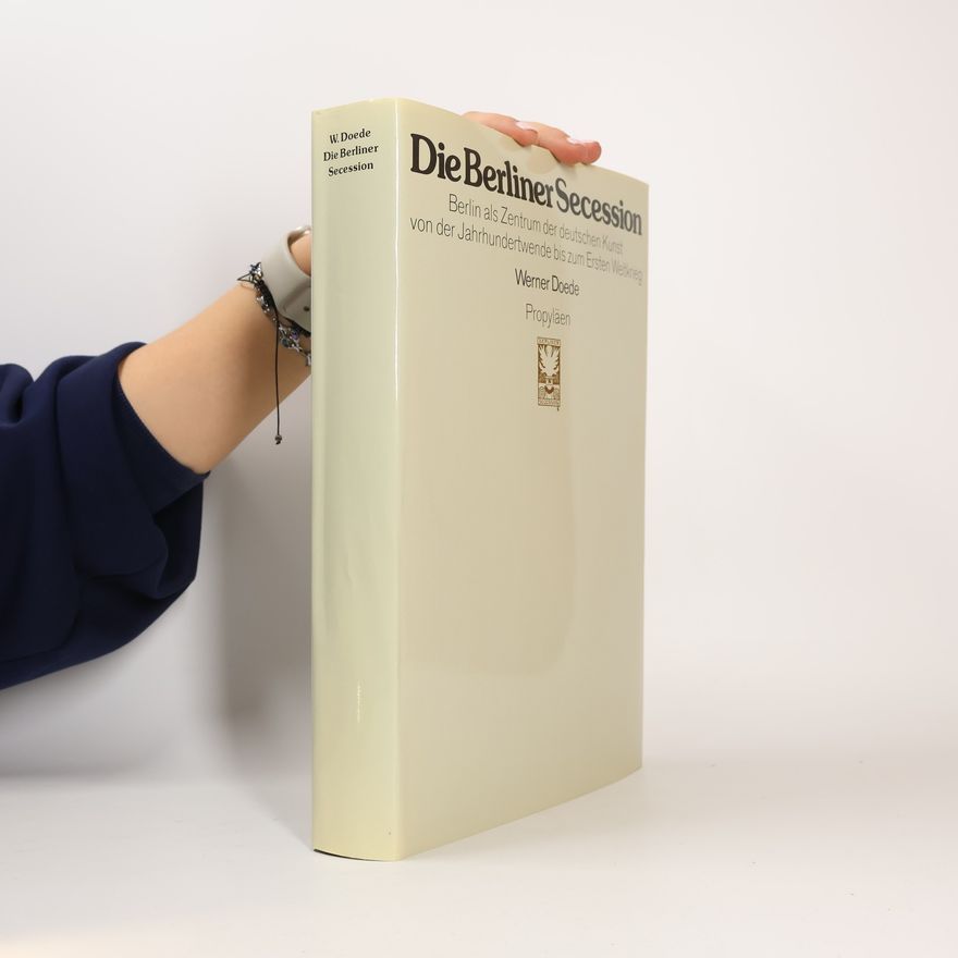Werner Doede Die Berliner Secession [Sezession]