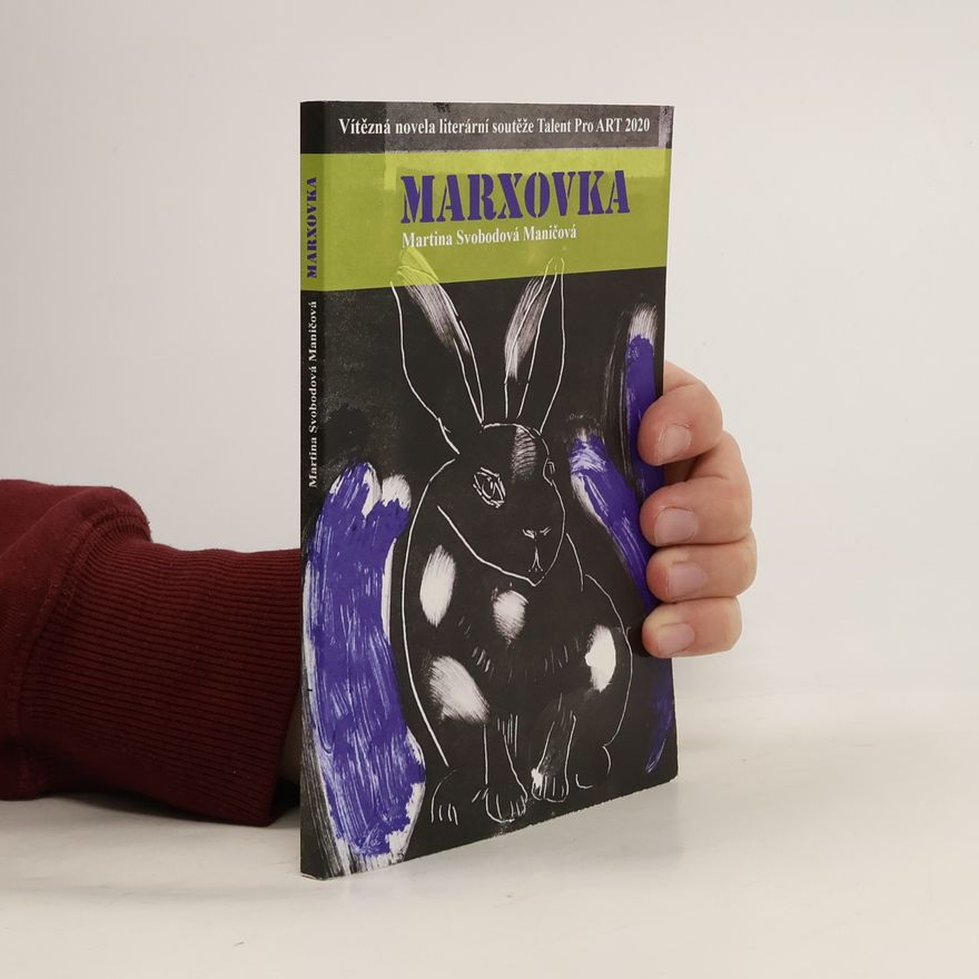 Martina Svobodová Maničová Marxovka