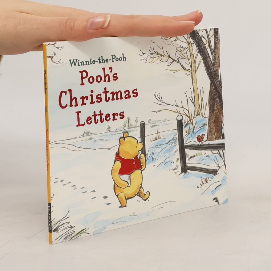 Ernest Howard Shepard Pooh's Christmas letters