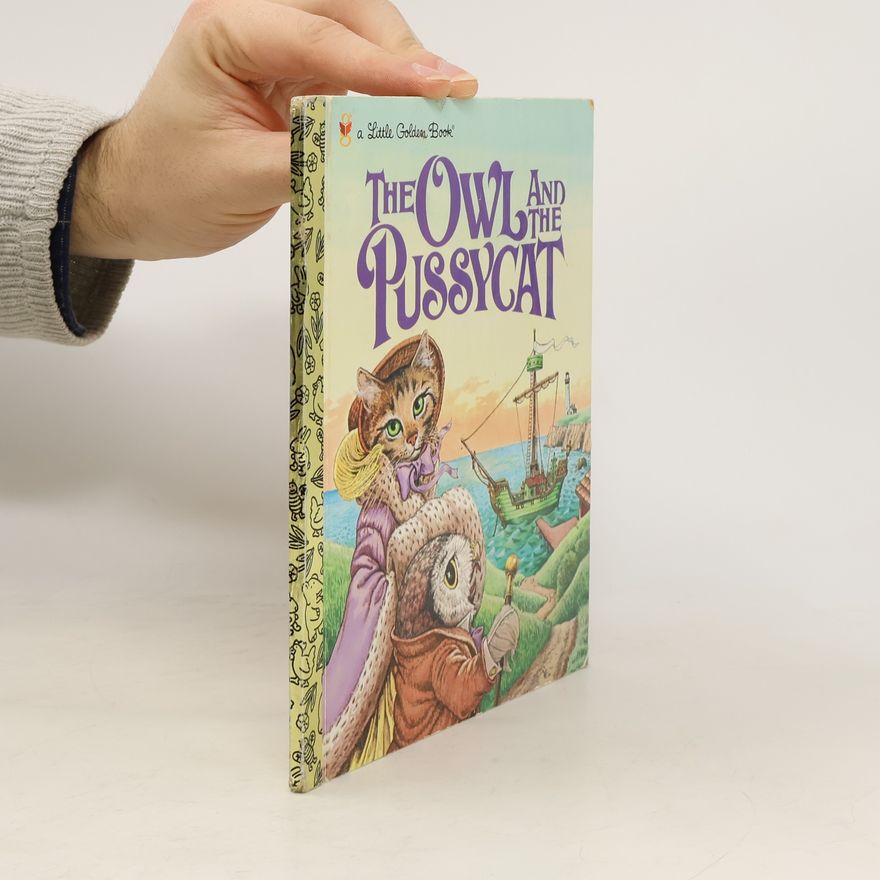 Edward Lear The Owl and the Pussycat