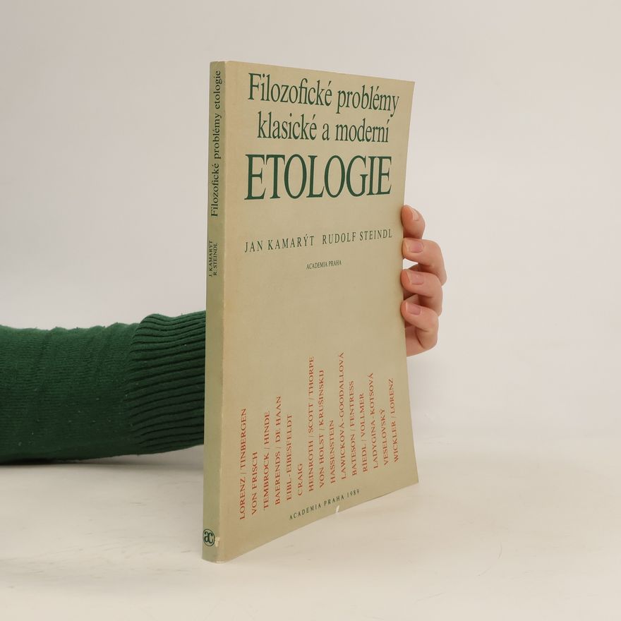 Rudolf Steindl Filozofické problémy klasické a moderní etologie